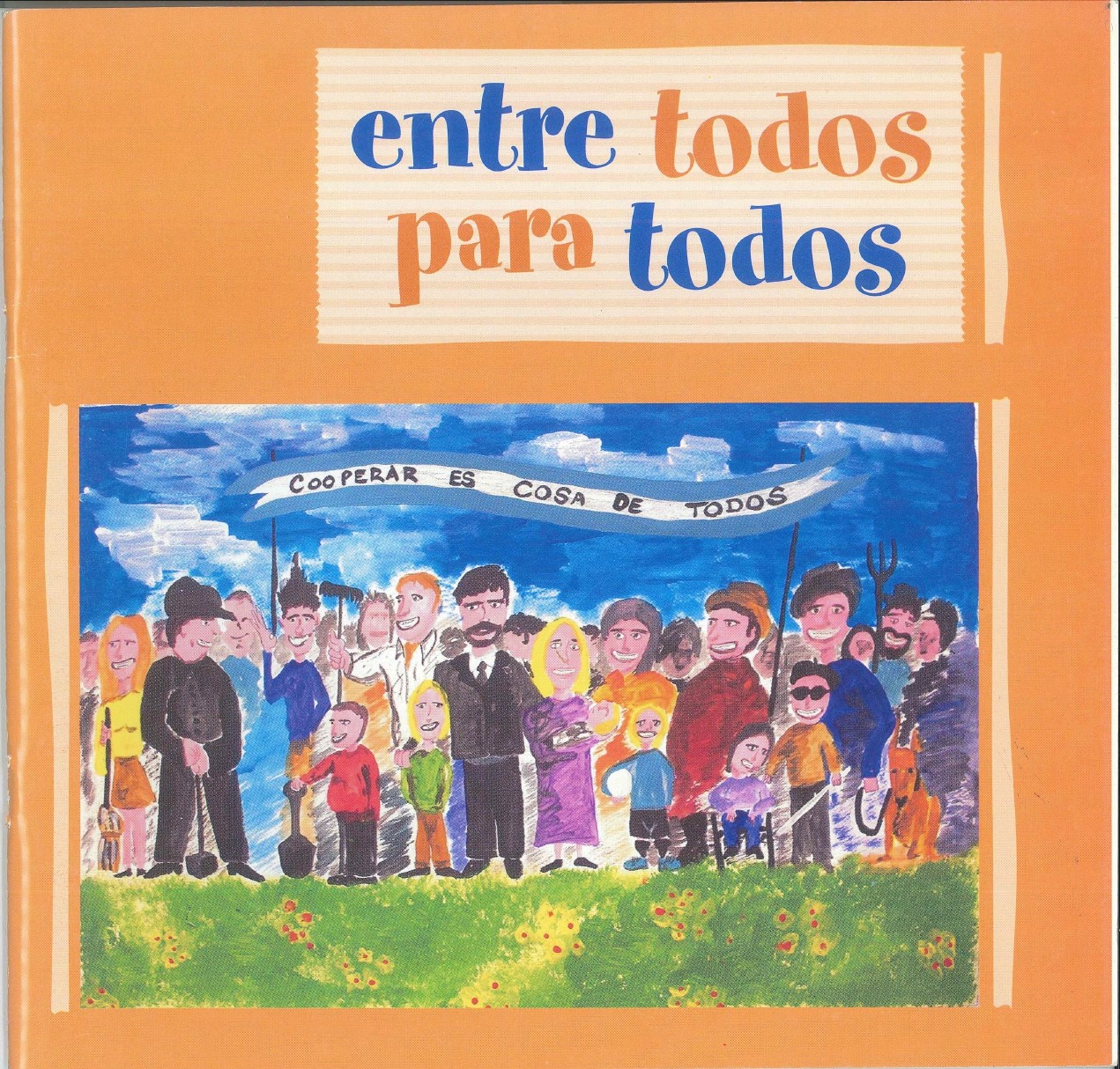 Entre todos, para todos
