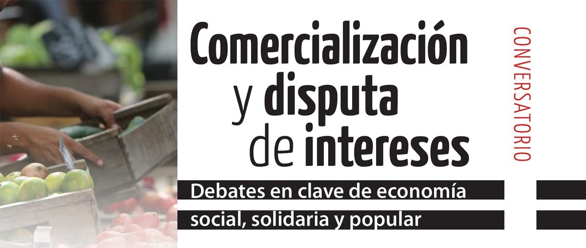 Revista Idelcoop invita a un conversatorio sobre Comercialización y disputa de intereses en clave de ESS